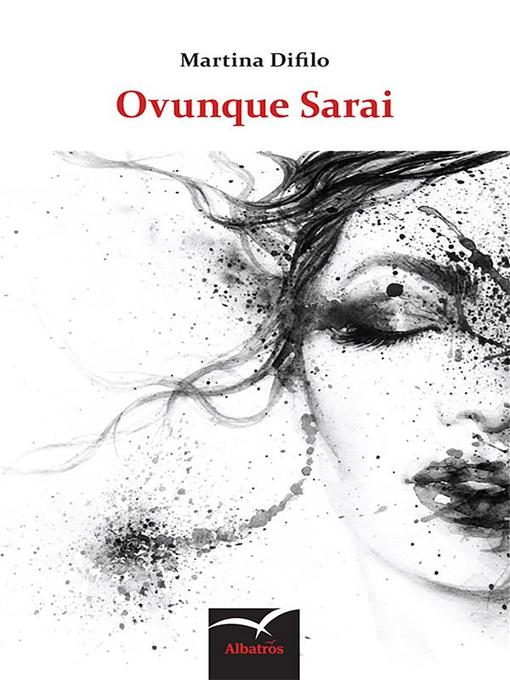 Title details for Ovunque tu sarai by Martina Difilo - Available